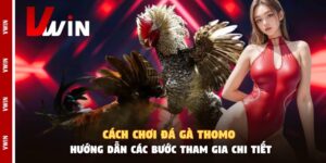cach choi da ga thomo