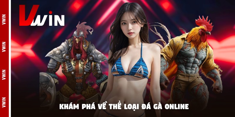 Khám phá về thể loại đá gà online