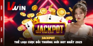 jackpot cuoc doi thuong