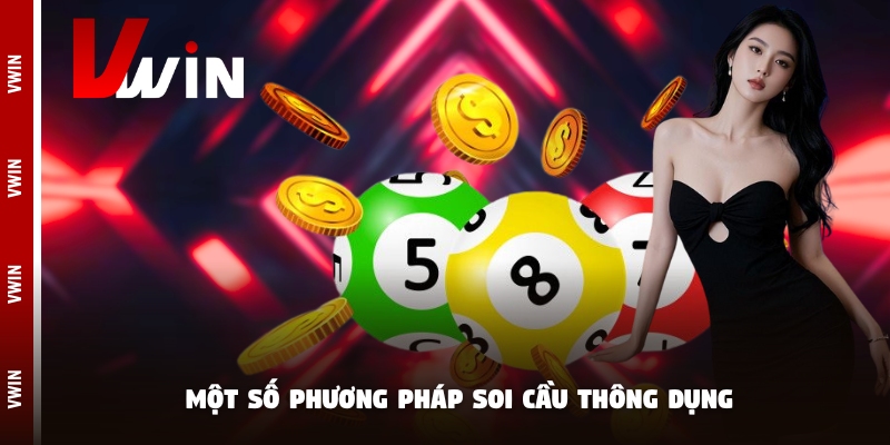 Một số phương pháp soi cầu thông dụng