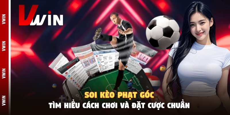 soi keo phat goc cach choi